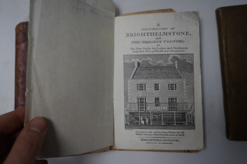 [Sandham, Elizabeth] Sketches of Young People; or A Visit To Brighton, 1822; A Description of Brighthelmstone and the Adjacent Country, 1794; Holidays at Brighton, 1834. (3)